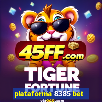 plataforma 8385 bet